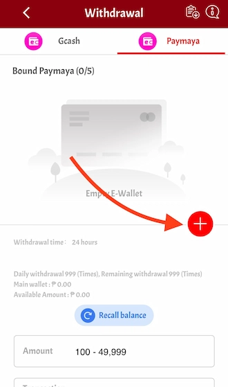 Step 1: Go to Withdrawal and select PayMaya.