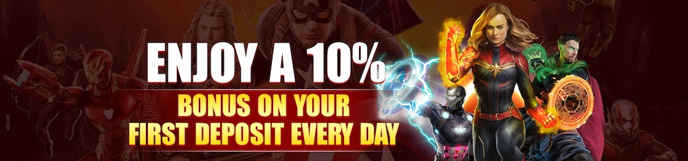 ENJOY A 10% BONUS ON YOUR FIRST DEPOSIT EVERY DAY